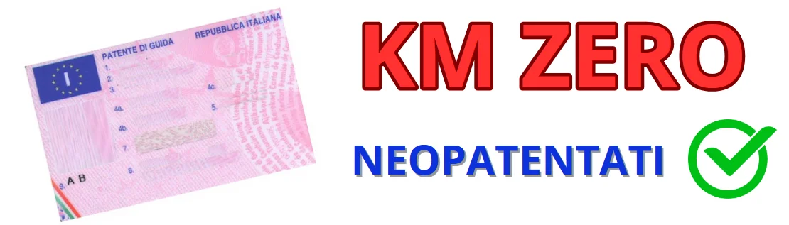 KM ZERO Neopatentati Selezione km zero per neopatentati
